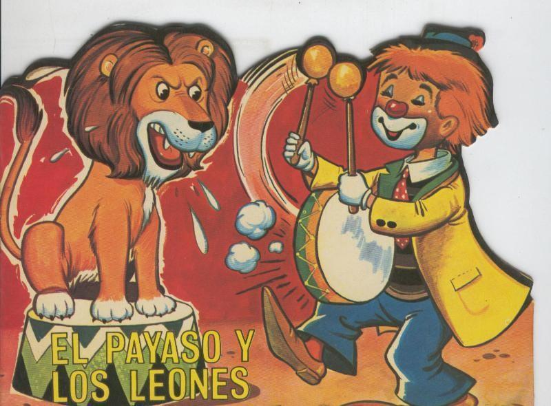 Cuentos troquelados Toray serie Cuentos del Circo numero 22: El payaso y los leones