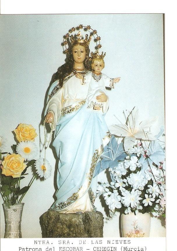 Postal 027172 : Ntra. Sra. De las Nieves, Patrona de Escobar - Cehegin (Murcia)