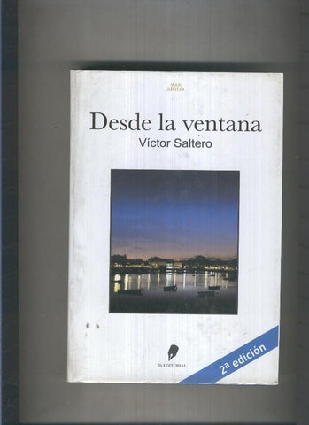 Desde la ventana (segunda edicion)