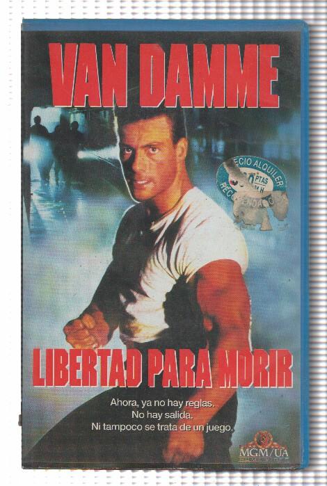 VHS-Cine: LIBERTAD PARA MORIR - Jenan-Claude Van Damme