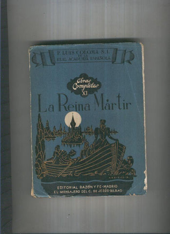 Obras completas XI: La reina Martir