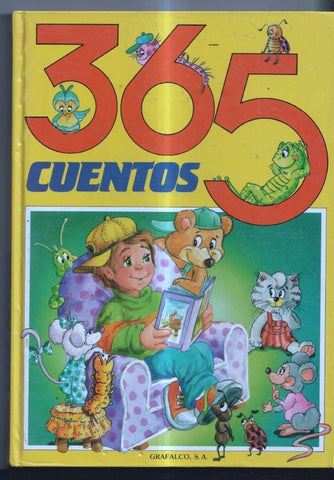 365 cuentos (UN CUENTO MINI PARA CADA DIA DEL AÑO)