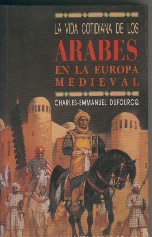 La vida cotidiana de los Arabes