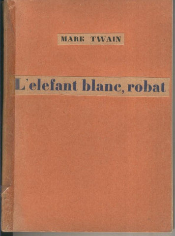 L elefant blanc, robat