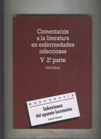 Comentarios a la literatura en enfermedades infecciones V , segunda parte: 