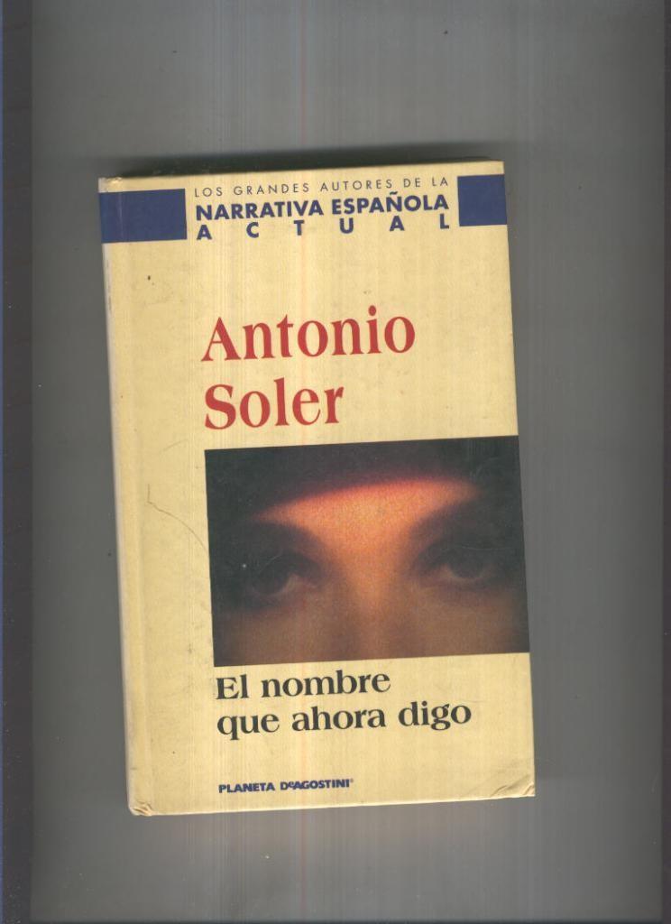 El nombre que ahora digo