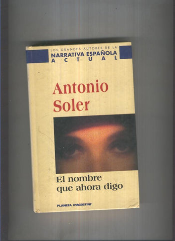 El nombre que ahora digo