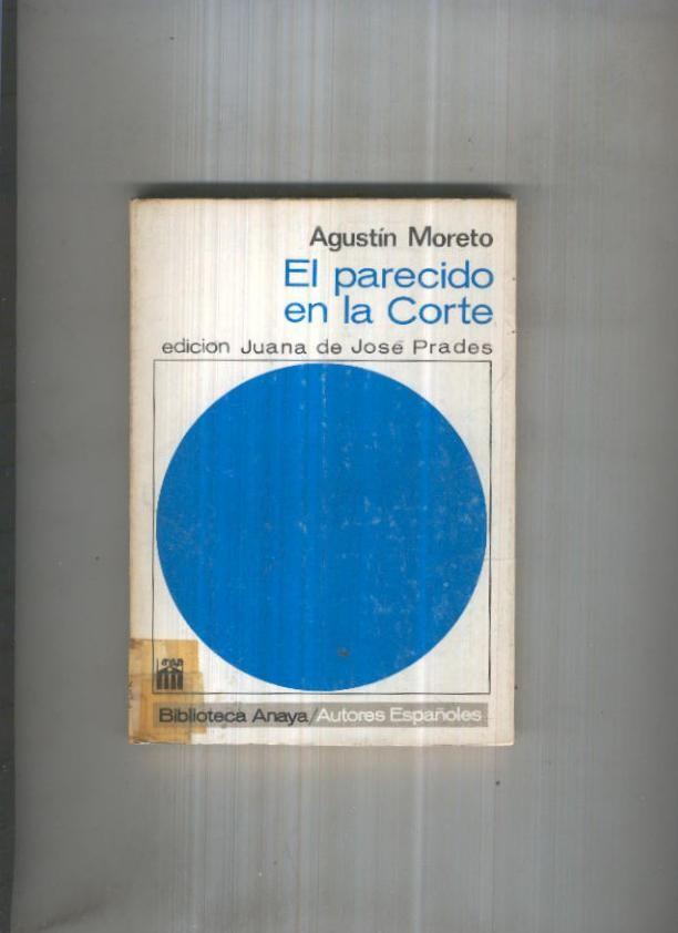 Autores Españoles numero 060: El parecido en la Corte