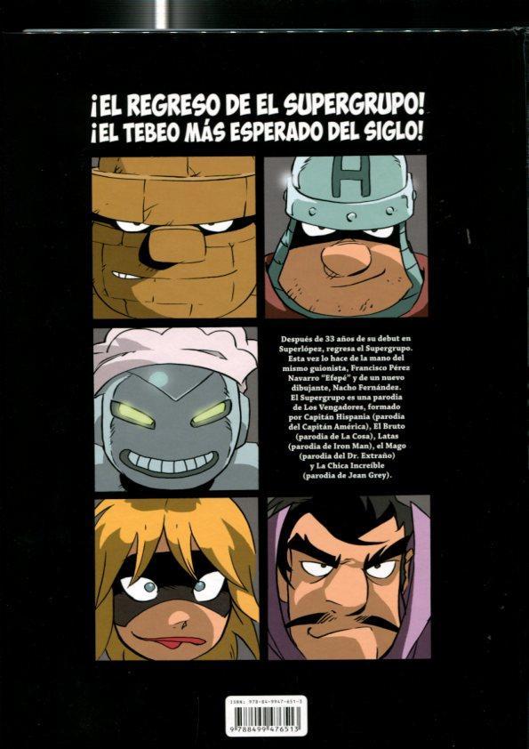 El Supergrupo: el superretorno