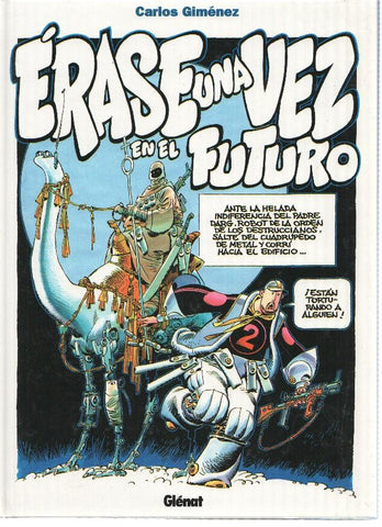 Carlos Gimenez: Erase una vez en el futuro
