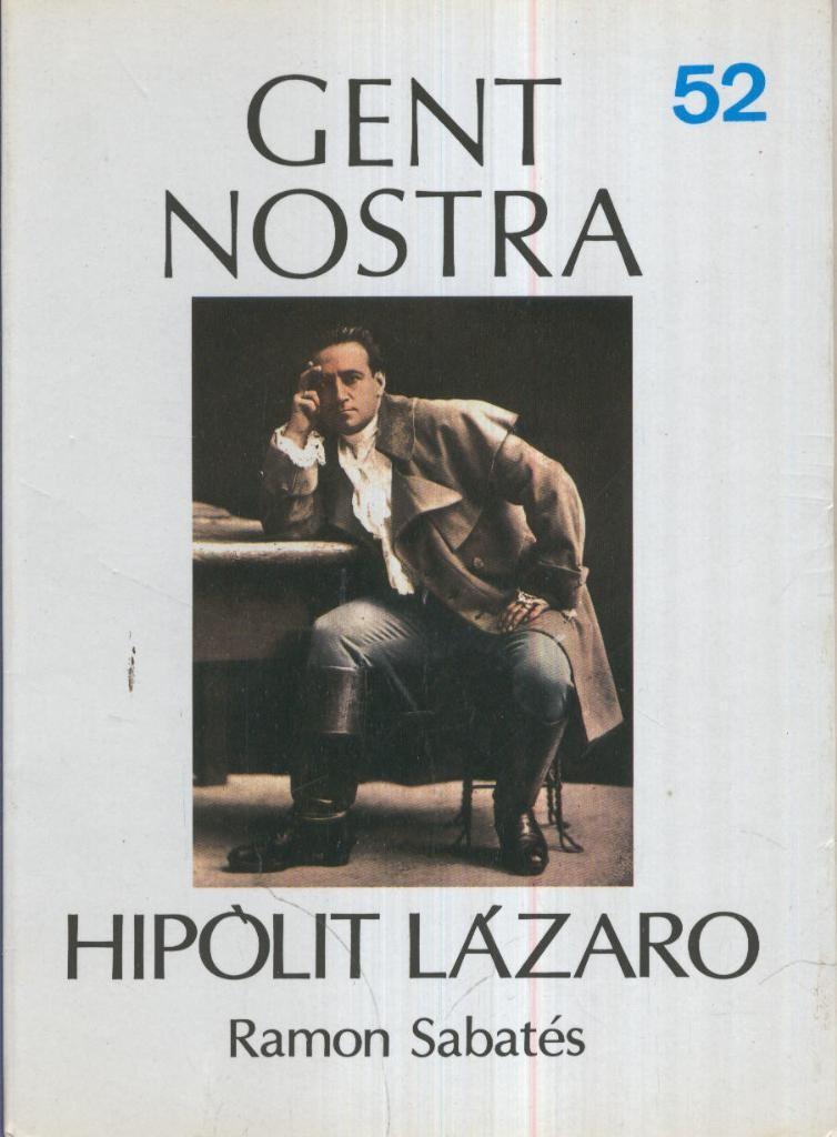 Gent Nostra numero 52: HIPOLIT LAZARO
