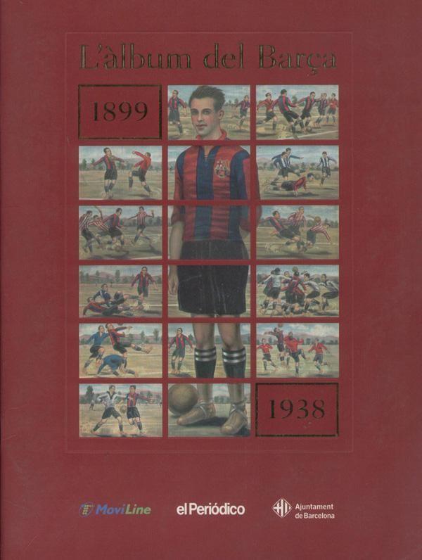 Album de Cromos: L,album del Barça 1899-1938 (album incompleto