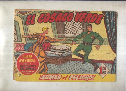 El Cosaco Verde original numero 011: Rumbo al peligro (numerado 2 en trasera)
