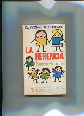 La herencia y vuestros hijos