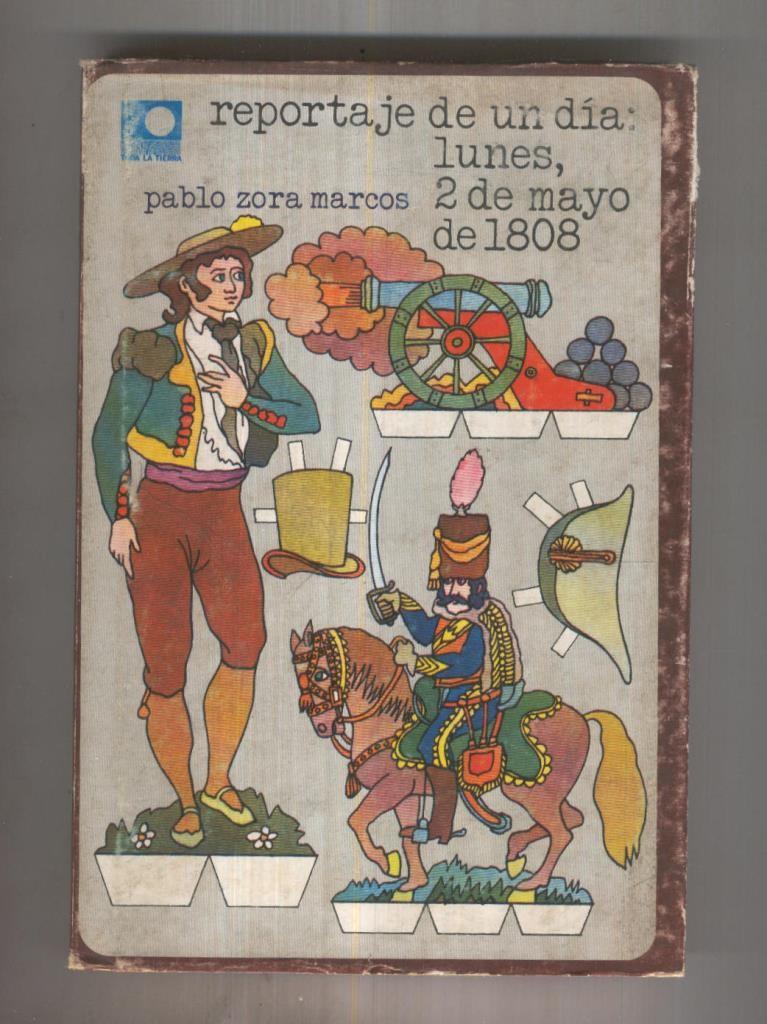 Reportaje de un dia: lunes, 2 de mayo de 1808