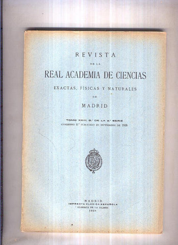 Revista de la Real Academia de Ciencias, tomo XXIV, cuaderno 1, 9º de la 2ª serie 