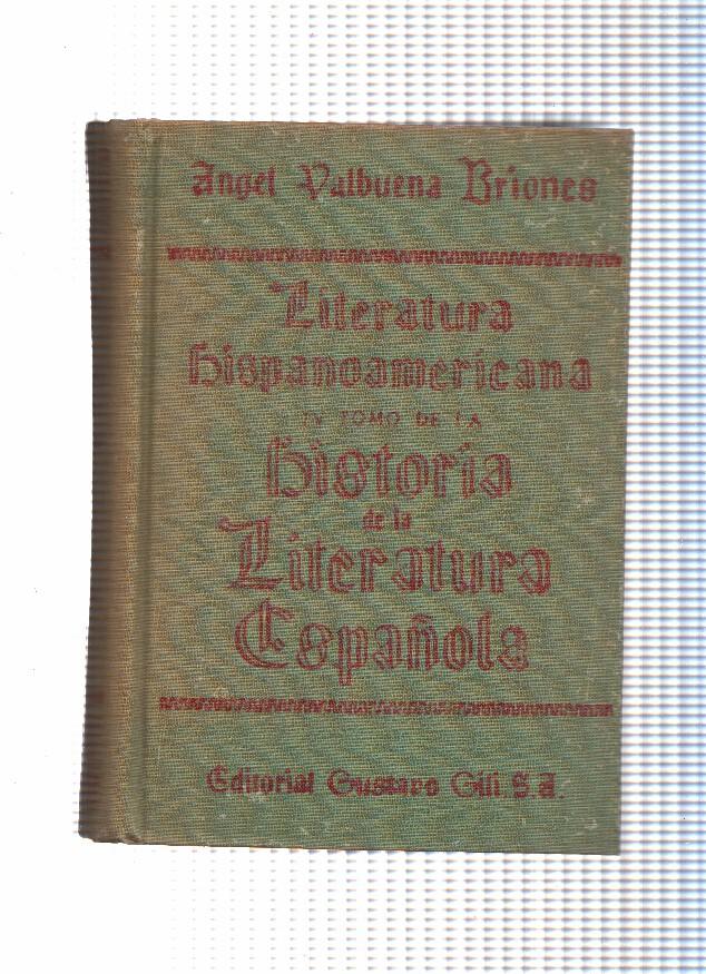 Literatura Hispanoamericana IV Tomo de la Historia de la Literatura Española