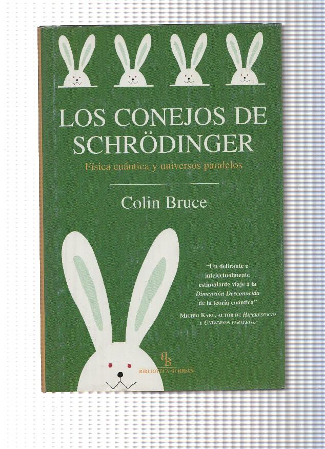 Los conejos de Schrodinger