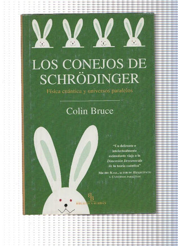 Los conejos de Schrodinger