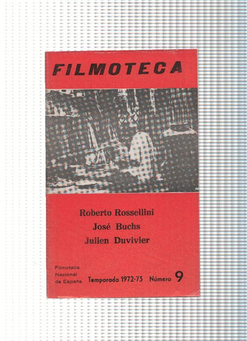 Filmoteca: Roberto Rosellino, Jose Buchs, Julien Duvivier, numero 9, temporada 1972-73