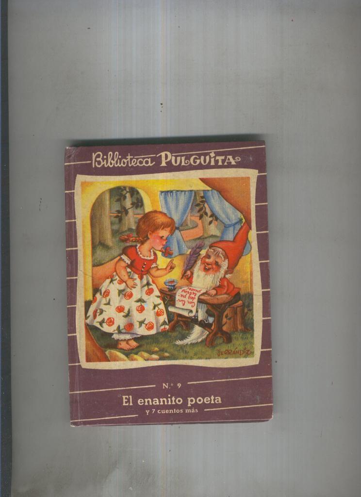 Biblioteca Pulguita numero 9: El enanito poeta y siete cuentos mas
