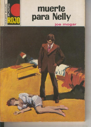 Punto Rojo numero 688: Muerte para Nelly
