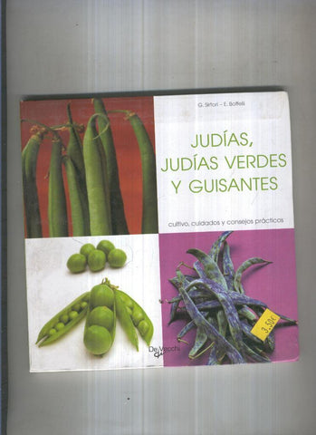 Judias, judias verdes y guisantres