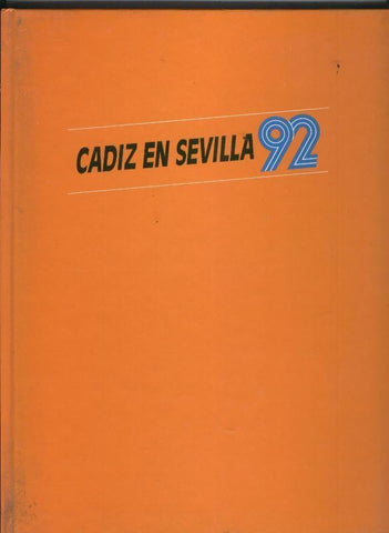 Cadiz en Sevilla 92