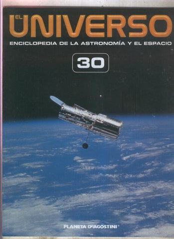 El Universo enciclopedia de la astronomia y el espacio fasciculo 30