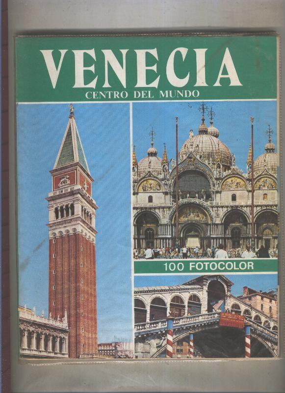 Venecia centro del mundo