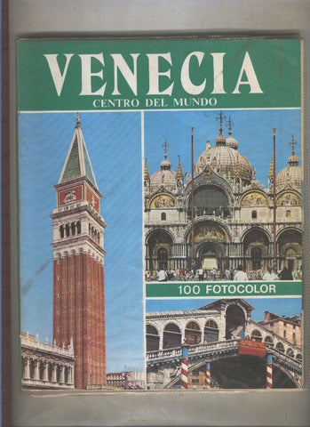 Venecia centro del mundo