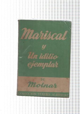 Mariscal y un idilio ejemplar