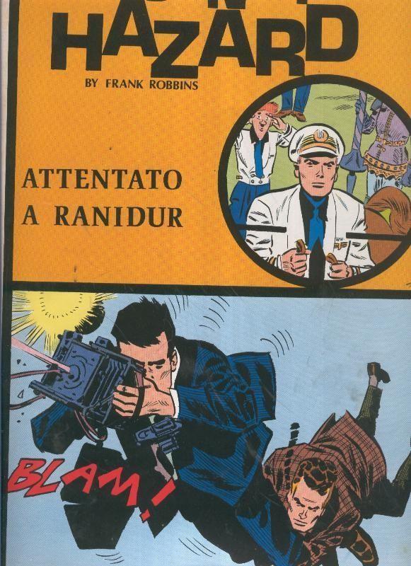 Johnny Hazard numero 60: tiras 10/10/1960 al 31/12/1960: Attentato a Ranidur