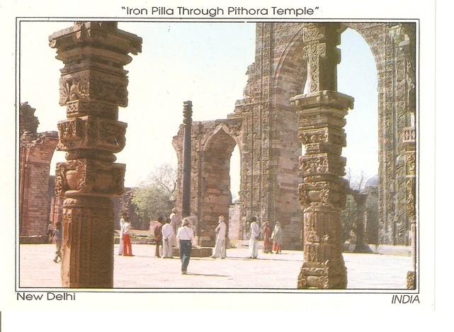 Postal 047187 : New Delhi India. Iron Pilla Through Pithora Temple