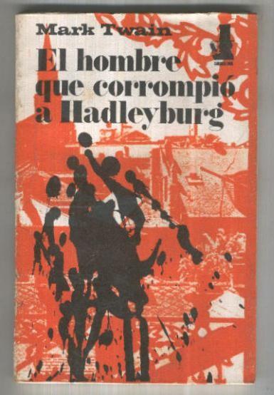 El hombre que corrompio a Hadley Burg