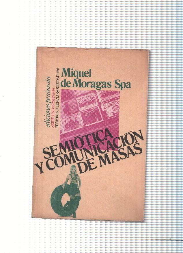 Semiotica y comunicacion de masas