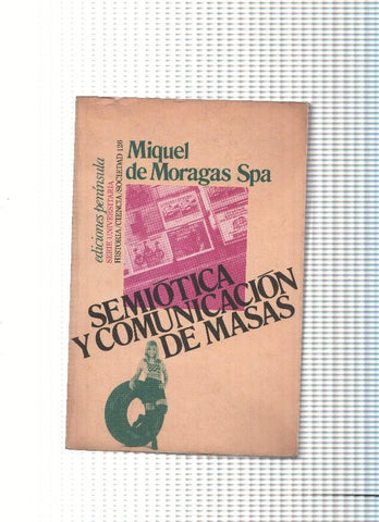 Semiotica y comunicacion de masas