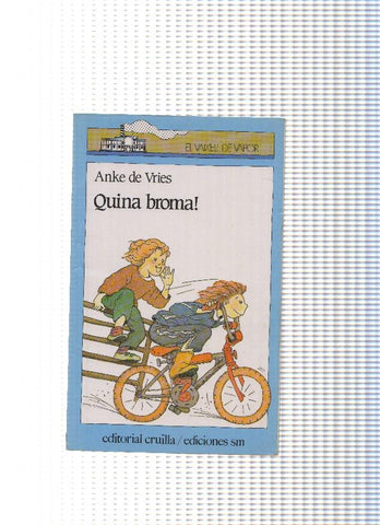 El vaixell de vapor numero 72: Quina broma