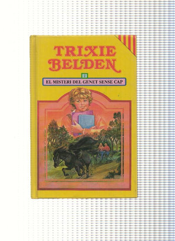 Trixie Belden 02 : El misteri del genet sense cap