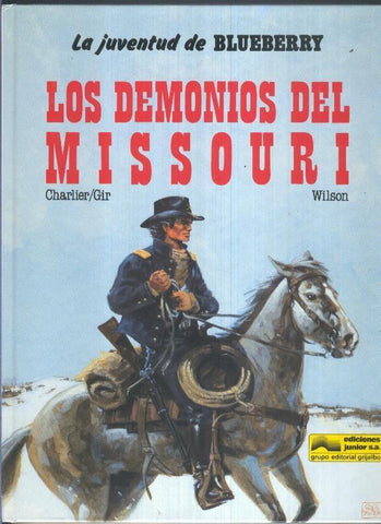 El Teniente Blueberry numero 25: Los demonios del Missouri