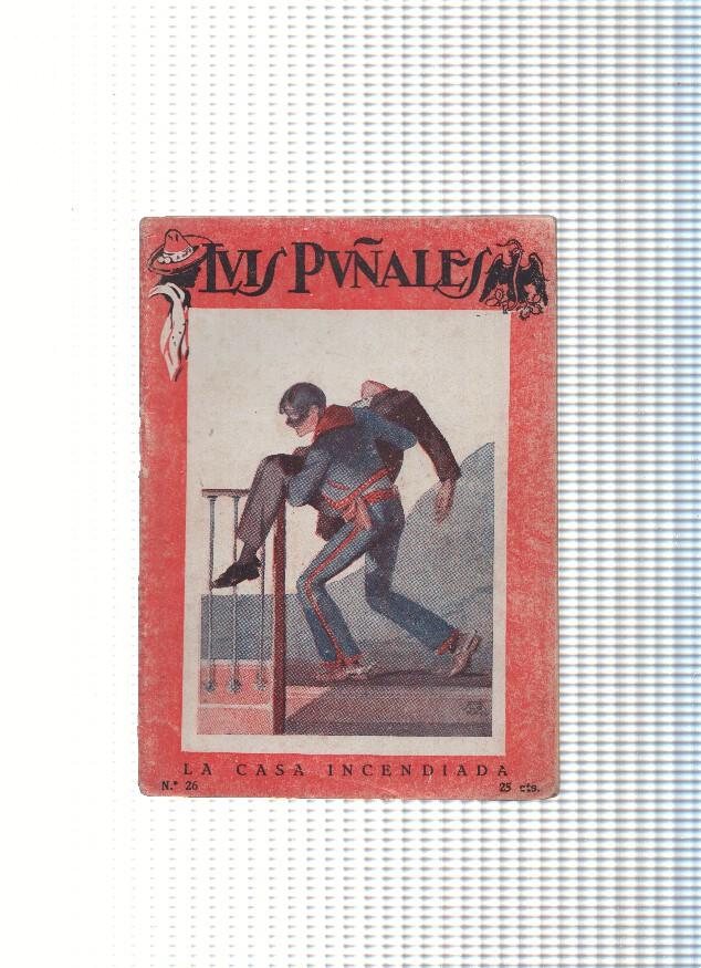 Luis Puñales numero 26: La casa incendiada
