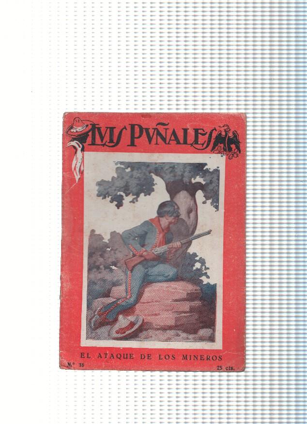 Luis Puñales numero 18: El ataque de los mineros