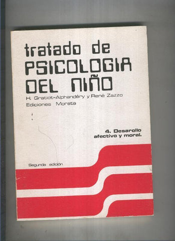 Tratado de psicologia del niño  numero 04: Desarrollo afectivo y