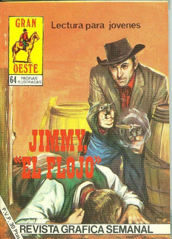 Gran Oeste numero 456: Jimmy el flojo