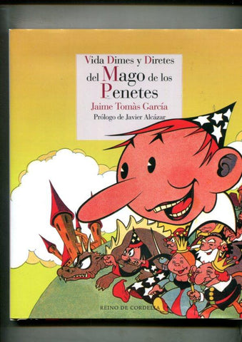 Los Tebeos de Cordelia numero 09: Vida dimes y diretes del Mago de los Penetes