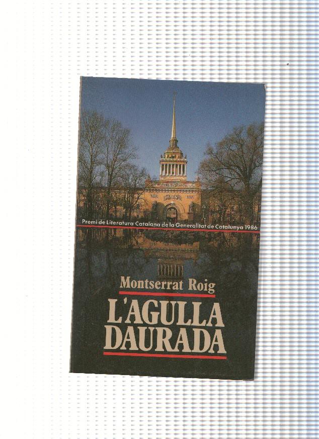 L agulla daurada de Montserrat Roig