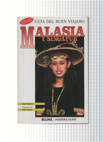 Guia del buen viajero: Malasia y Singapur