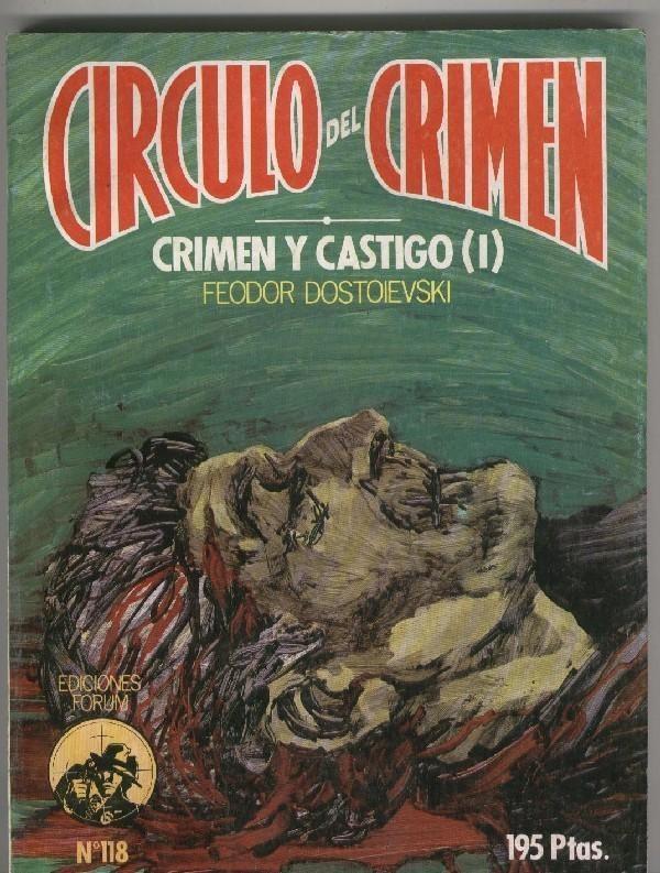 Circulo del Crimen numero 118: Crimen y Castigo 1a parte