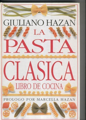La pasta clasica, libro de cocina