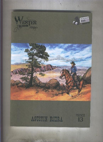 El Westernario volumen 13: Zorro, Tex Gigante, Ticonderoga, Tim el pequeño vagabundo, Tomahawk, etc